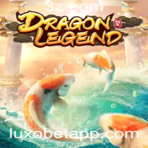 Descubra DragonLegend: O Novo Fenômeno dos Jogos com LUXOBET