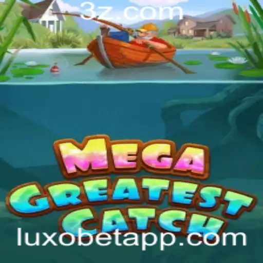 Descobrindo MegaGreatestCatch: Um Jogo Inovador com LUXOBET